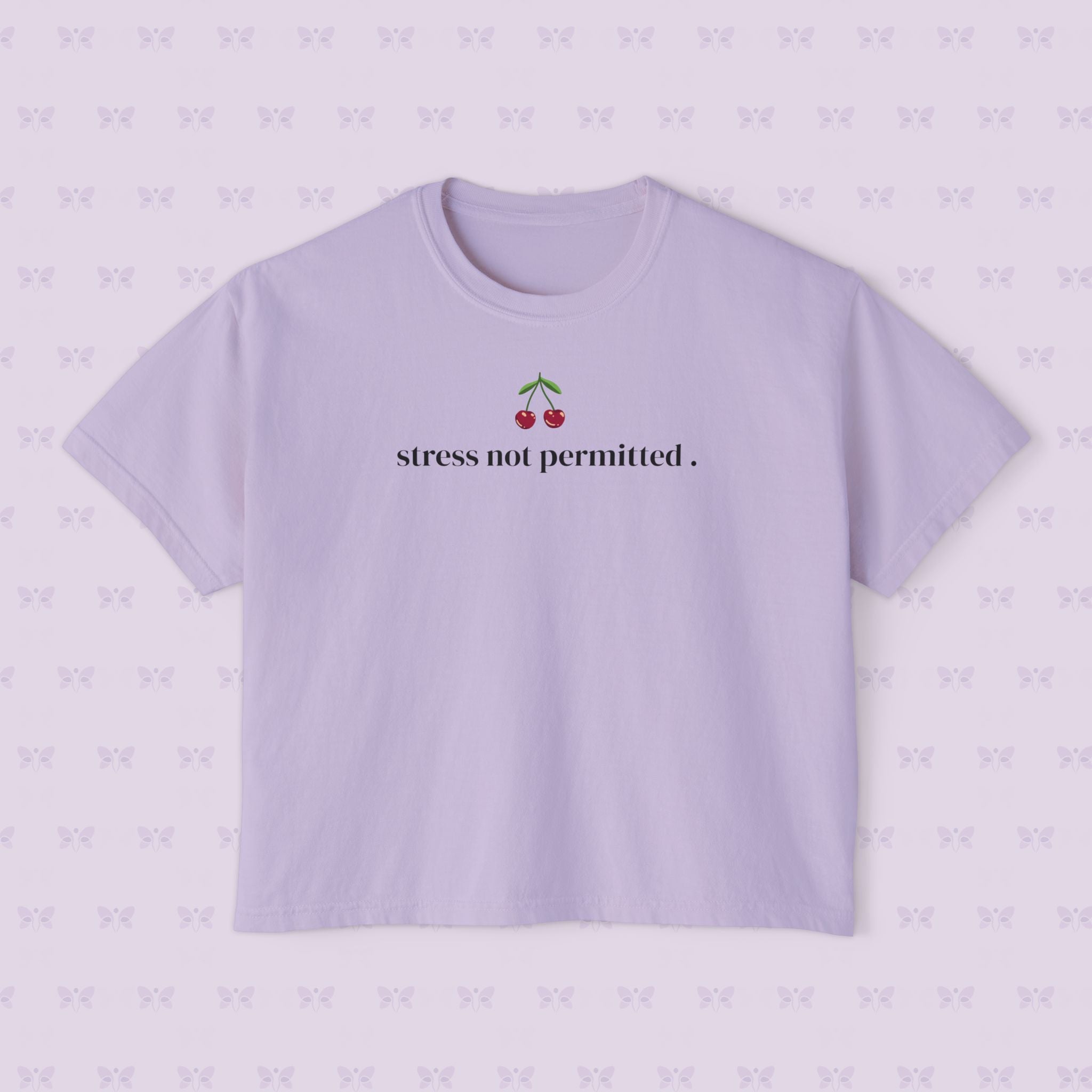 Stress Not Permitted Cherry Cropped Tee | Lupus Don’t Stop Nothing But Stress | Bold Summer Statement Shirt