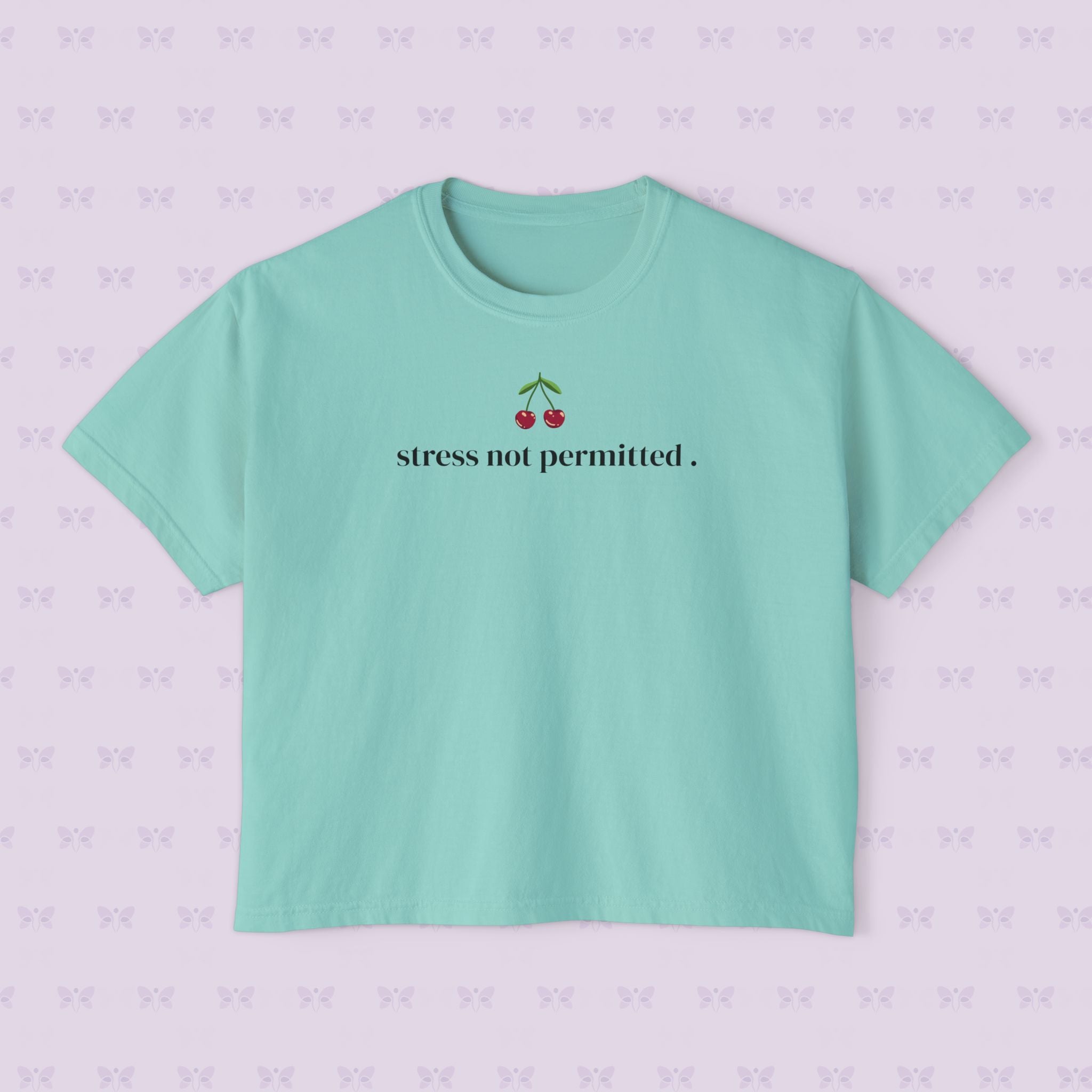 Stress Not Permitted Cherry Cropped Tee | Lupus Don’t Stop Nothing But Stress | Bold Summer Statement Shirt